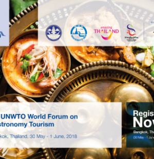 Sustainable Tourism World News: 4th UNWTO World Forum on Gastronomy Tourism Bangkok